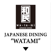 JAPANESE DINING WATAMI